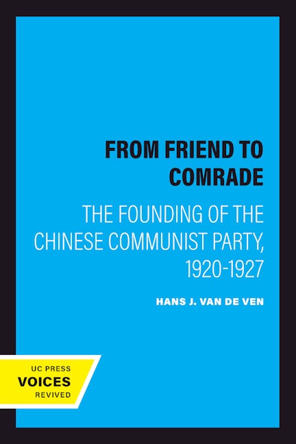 Book cover image for From Friend to Comrade ISBN: 9780520072718